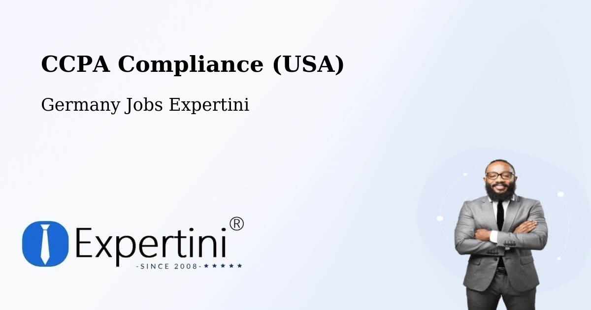 CCPA Compliance (USA) - Germany Jobs Expertini